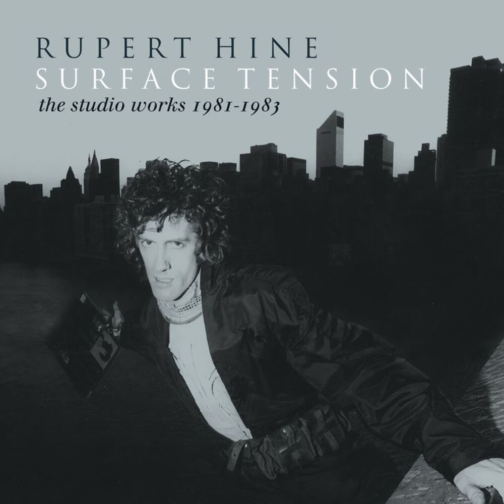 Rupert Hine - Surface Tension: The Recordings 1981-1983 - Remastered  COMPACT